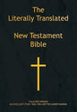The Literally Translated New Testament Bible - Hardcover
