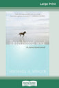 The Untethered Soul: The Journey Beyond Yourself (16pt Large Print Edition) - Paperback