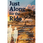 Just Along for the Ride - Paperback