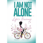 I am not alone...Life's Journey - Paperback