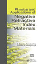 Physics and Applications of Negative Refractive Index Materials - Paperback