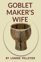 Goblet Maker's Wife - Paperback