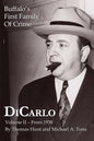 DiCarlo: Buffalo's First Family of Crime - Vol. II - Paperback
