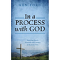 In a Process with God: Learning How to Surrender and Conquer at the Same Time - Paperback