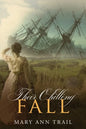 Their Chilling Fall: A Historical Mystery of 1804 - Paperback