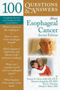 100 Questions & Answers about Esophageal Cancer - Paperback