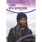 Living with Depression - Hardcover