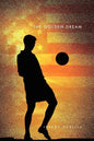 The Golden Dream - Paperback