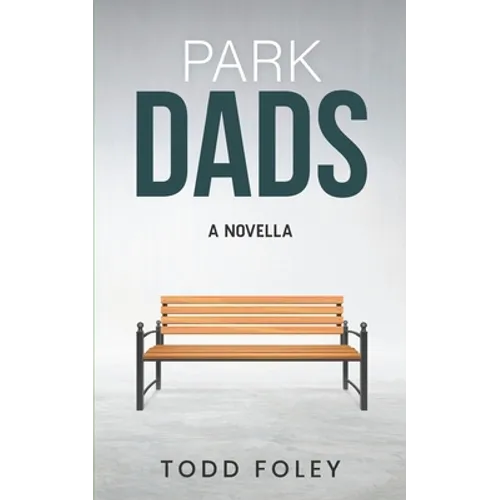Park Dads - Paperback