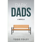Park Dads - Paperback