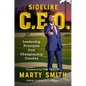 Sideline CEO: Leadership Principles from Championship Coaches - Hardcover