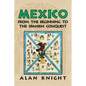 Mexico: Volume 1, from the Beginning to the Spanish Conquest - Hardcover