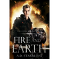 Fire and Earth - Hardcover