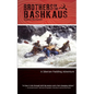 Brothers on the Bashkaus: A Siberian paddling adventure - Paperback