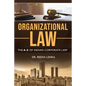 Organizational Law: The A-Z of Indian Corporate Law - Paperback