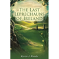 The Last Leprechauns of Ireland - Paperback
