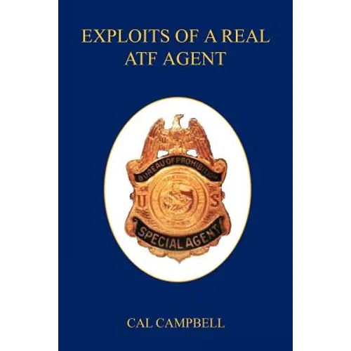 Exploits of a Real Atf Agent - Paperback