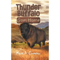 Thunder Buffalo Goes Home - Hardcover