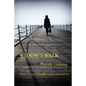 Widow's Walk: A Personal Journey Through Loss, Fear, Anger and Love - Paperback