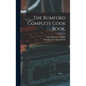 The Rumford Complete Cook Book, - Hardcover