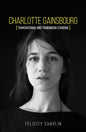 Charlotte Gainsbourg: Transnational and Transmedia Stardom - Hardcover