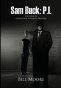 Sam Buck: P.I.: The Case of Corporate Invaders/Raiders - Hardcover