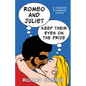 Romeo and Juliet Keep Their Eyes on the Prize - Paperback