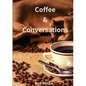 Coffee & Conversations - Paperback