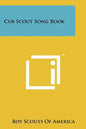 Cub Scout Song Book - Paperback