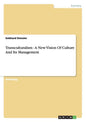 Transculturalism - A New Vision Of Culture And Its Management - Paperback
