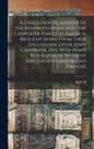 A Genealogical History of the Rehoboth Branch of the Carpenter Family in America, Brought Down From Their English Ancestor, John Carpenter, 1303, With - Hardcover