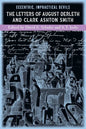 Eccentric, Impractical Devils: The Letters of August Derleth and Clark Ashton Smith - Paperback
