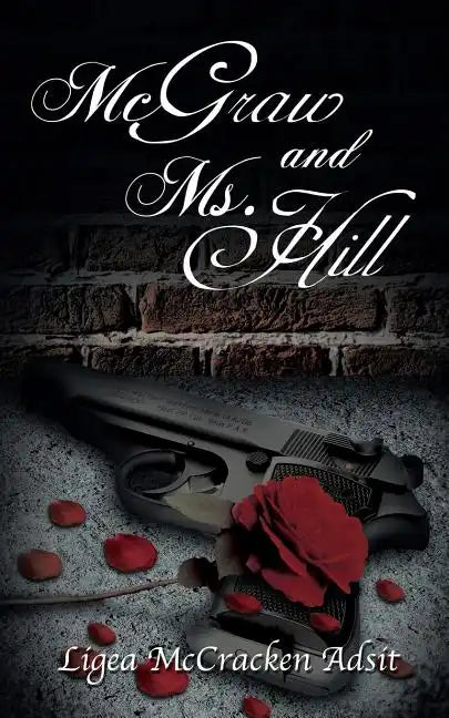 McGraw and Ms. Hill - Paperback