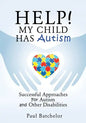 Help! My Child Has Autism - Paperback