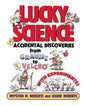 Lucky Science: Accidental Discoveries from Gravity to Velcro, with Experiments - Paperback