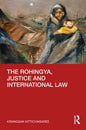 The Rohingya, Justice and International Law - Paperback