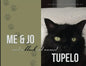 Me & Jo and a Black Cat named Tupelo - Paperback