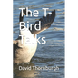 The T-Bird Talks - Paperback