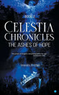 Celestia Chronicles: The Ashes of Hope - Paperback