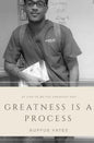 Greatness is a Process: Bet On Yourself - Paperback