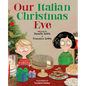 Our Italian Christmas Eve - Hardcover