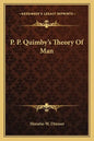 P. P. Quimby's Theory of Man - Paperback