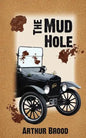 The Mud Hole - Paperback