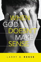 When God Doesn't Make Sense - Paperback