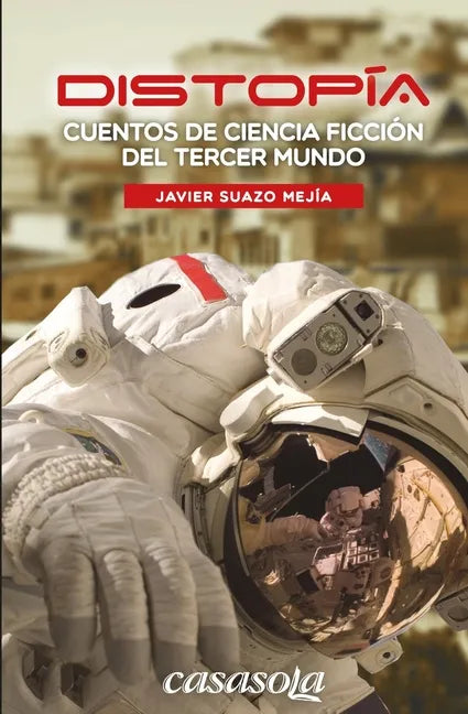Distopia: Cuentos de ciencia ficción del tercer mundo - Paperback