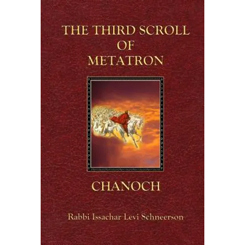 The Third Scroll of Metatron: Chanoch - Paperback