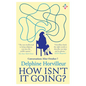 How Isn't It Going?: Conversations After October 7 - Paperback