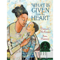 What Is Given from the Heart - Hardcover
