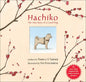 Hachiko: The True Story of a Loyal Dog - Hardcover
