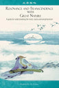 Resonance and Transcendence with Great Nature: A Guide for Understanding the Mind, Reality and Enlightenment - Paperback